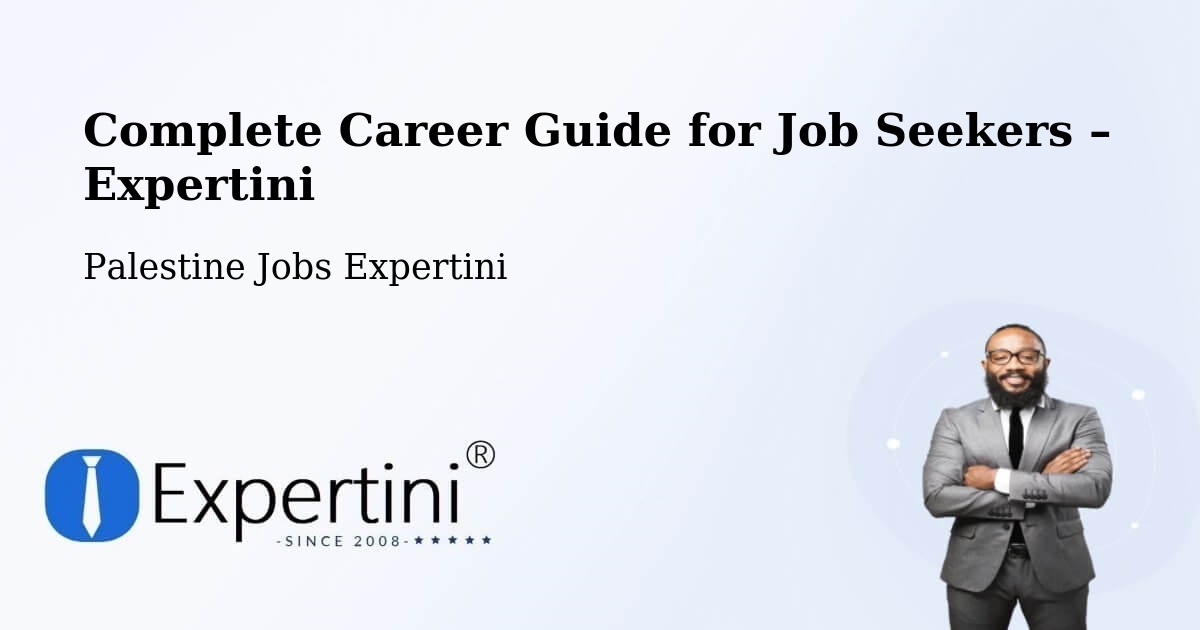 Career Guide for Job Seekers – Dayr Al Balaḥ - Dayr Al Balaḥ, Palestine Jobs Expertini
