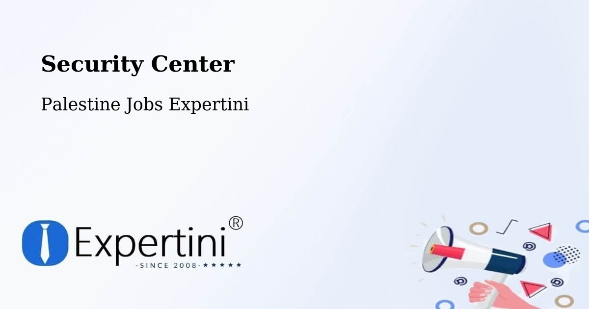 Security & Compliance – Dayr Al Balaḥ - Palestine Jobs Expertini